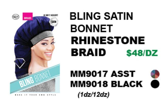 MM9017/MM9018 M&M BLING SATIN BONNET RHINESTONE BRAID - ASSORTED/BLACK